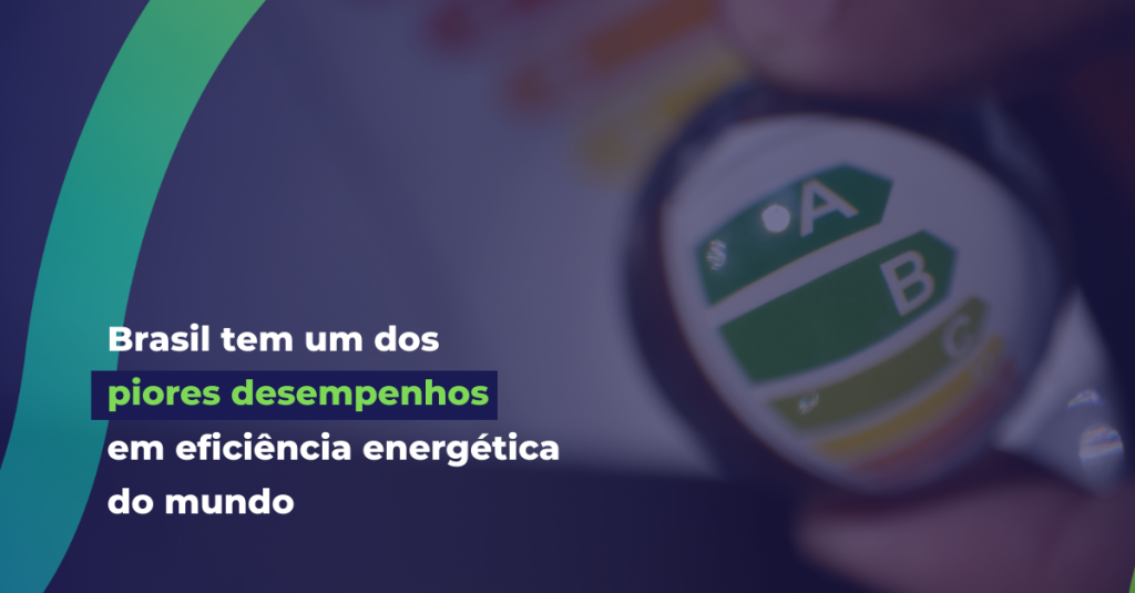 Brasil tem um dos piores desempenhos em eficiência energética do mundo